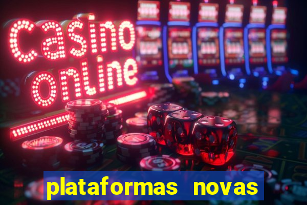 plataformas novas fortune tiger